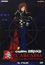 Capitan Harlock - L'Arcadia della mia Giovinezza Capitan Harlock - L'Arcadia della mia Giovinezza